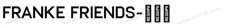 franke friends字体转换